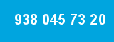 938 045 73 20